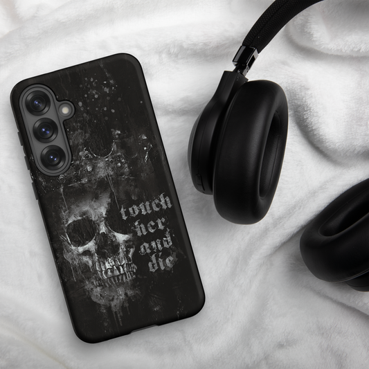 Touch her and Die Phone Case